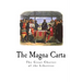 The Magna Carta: The Great Charter of the Liberties