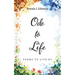 Ode to Life: Poems to Live by