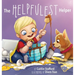 The Helpfulest Helper: A Silly Rhyming Picture Book About Helping and Kindness for Kids Ages 3-5