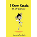 I Know Karate