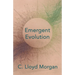Emergent Evolution