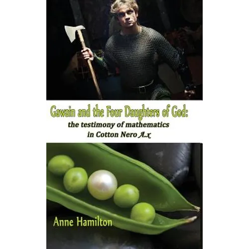 Gawain and the Four Daughters of God: The Testimony of Mathematics in Cotton Nero A.x