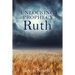 Unlocking the Prophecy of Ruth