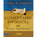 Comentario Swindoll del Nuevo Testamento: Juan