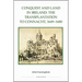Conquest and Land in Ireland: The Transplantation to Connacht, 1649-1680