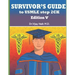 Survivors Guide to USMLE Step 2ck Edition V: 2024: Survivors Exam Prep