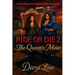 Ride or Die 2: Queens Move