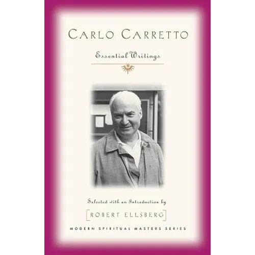 Carlo Carretto: Selected Writings