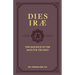 Dies Irae: The Sequence of the Mass for the Dead