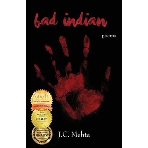 Bad Indian: Poems