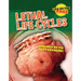 Lethal Life Cycles: Biology at Its Most Extreme!