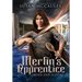 Merlin's Apprentice: Sword & Sceptre