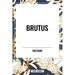 Brutus