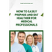 How to Easily Prepare and Eat Healthier for Medical Professionals