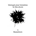 Through Your Troubles To The Stars: Mesentire