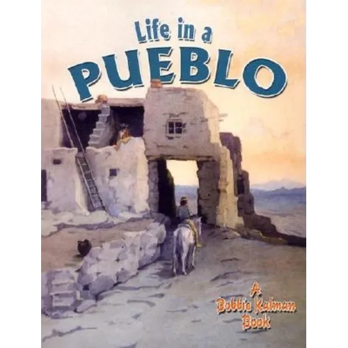 Life in a Pueblo