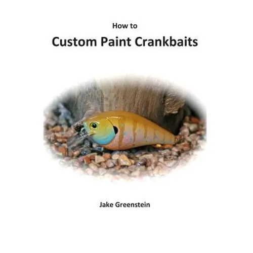 How to Custom Paint Crankbaits