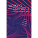 Working with Conflict: Skills and Strategies for Action