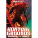 Hunting Grounds: Dogmen of the Lakes