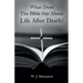 What Does The Bible Say About Life After Death?