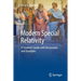 Modern Special Relativity: A Student's Guide with Discussions and Examples