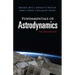 Fundamentals of Astrodynamics: Second Edition