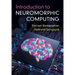 Introduction to Neuromorphic Computing