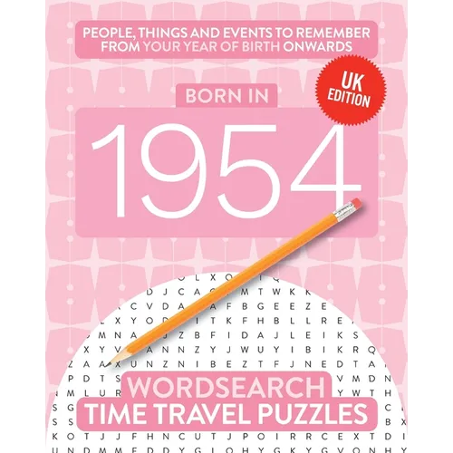 Born in 1954: Your Life in Wordsearch Puzzles