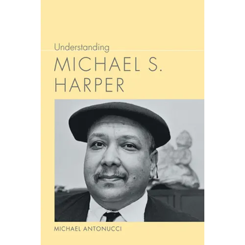 Understanding Michael S. Harper