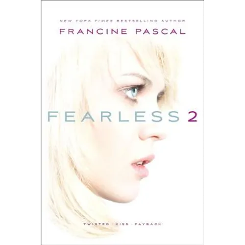 Fearless 2: Twisted/Kiss/Payback