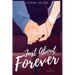 Just About Forever
