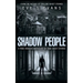 Shadow People: A Panic-Induced Anthology of True Ghost Stories