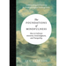 The Foundations of Mindfulness: How to Cultivate Attention, Good Judgment, and Tranquility