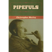 Pipefuls