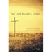 The Old Rugged Cross: A History of the Atonement in Popular Christian Devotion