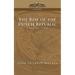 The Rise of the Dutch Republic - Volume 2