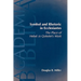 Symbol and Rhetoric in Ecclesiastes: The Place of Hebel in Qohelet's Work