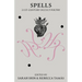 Spells: 21st Century Occult Poetry