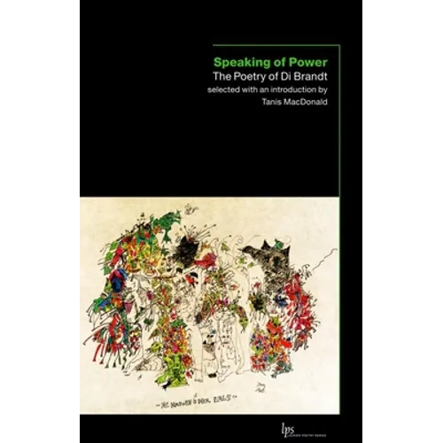 Speaking of Power: The Poetry of Di Brandt