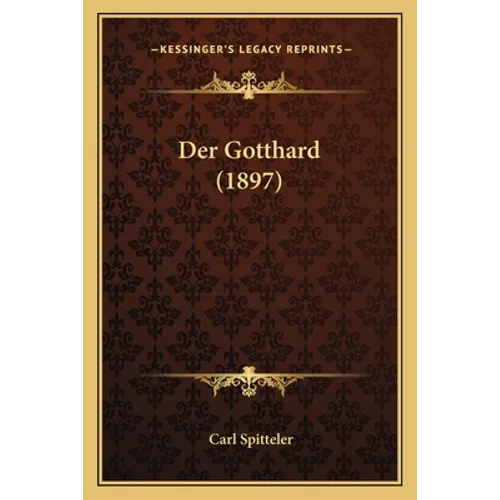 Der Gotthard (1897)