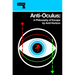 Anti-Oculus: A Philosophy of Escape