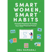 Smart Women, Smart Habits: Powerful Habits to Create your Ideal Financial Future