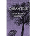 Dreamtime: An Aboriginal Odyssey