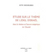 Etude Sur Le Theme de l'Exil d'Israel Dans Le Theatre Et l'Oeuvre Exegetique de Claudel