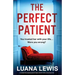The Perfect Patient: A completely gripping psychological thriller with a shocking twist