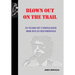 Blown Out on the Trail: 20 Years of Unreleased Bob Dylan Recordings