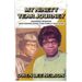 My Ninety Year Journey: Sharing Wisdom and Knowledge for Family Success