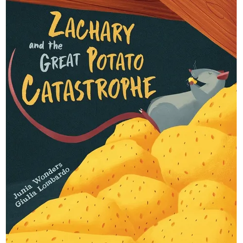 Zachary and the Great Potato Catastrophe