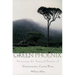Green Phoenix: Restoring the Tropical Forests of Guanacaste, Costa Rica