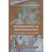 Anthropology of Transformation: From Europe to Asia and Back